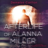 Afterlife_of_Alanna_Miller
